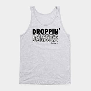 Droppin' Dimes Tank Top